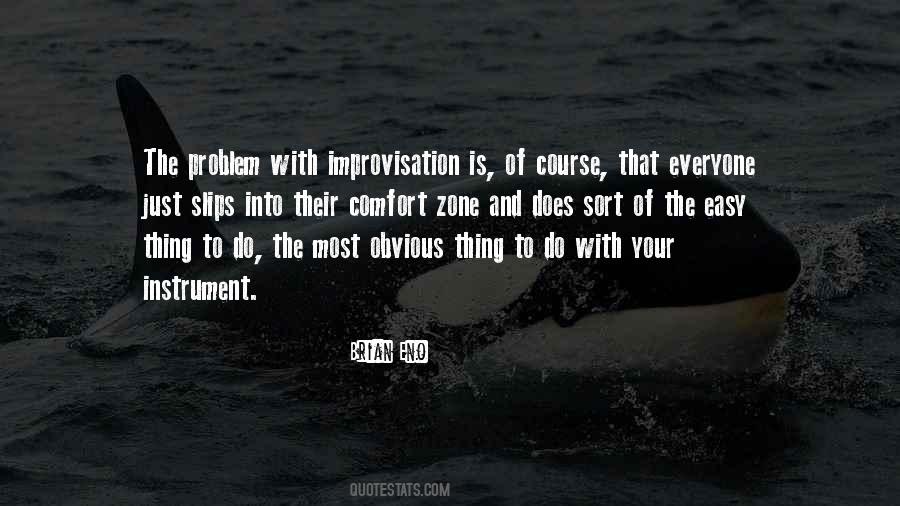 Just Do Your Thing Quotes #932499