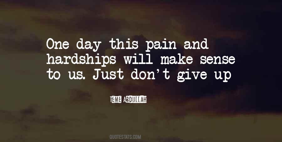 Just Don't Give Up Quotes #1471021