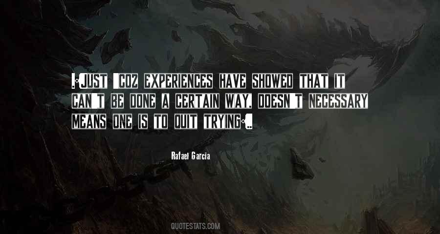 Just Done Trying Quotes #1296930