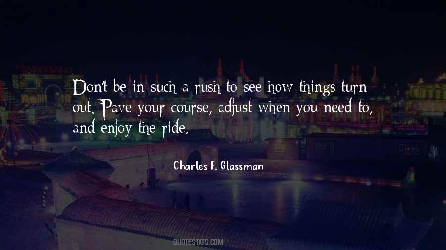 Just Enjoy The Ride Quotes #660599