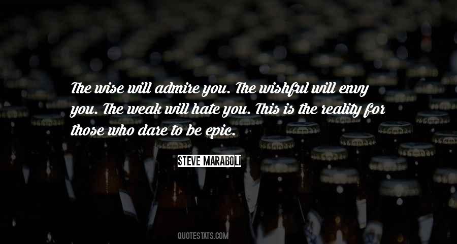 Quotes About Envy And Hate #1130360