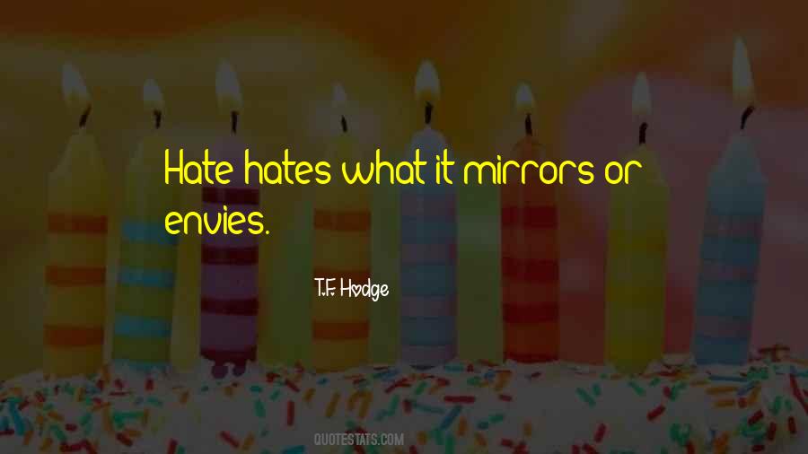 Quotes About Envy And Hate #1350707