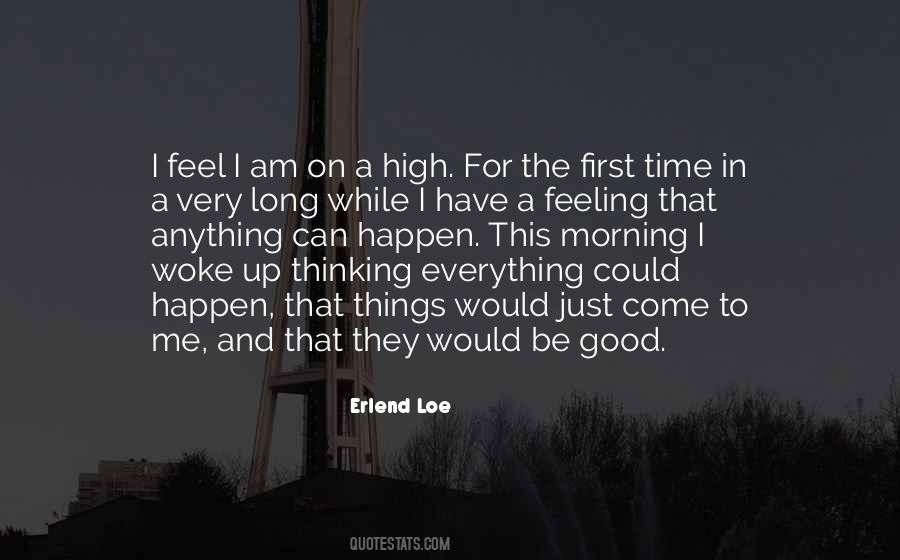 Just Feeling Good Quotes #1338150