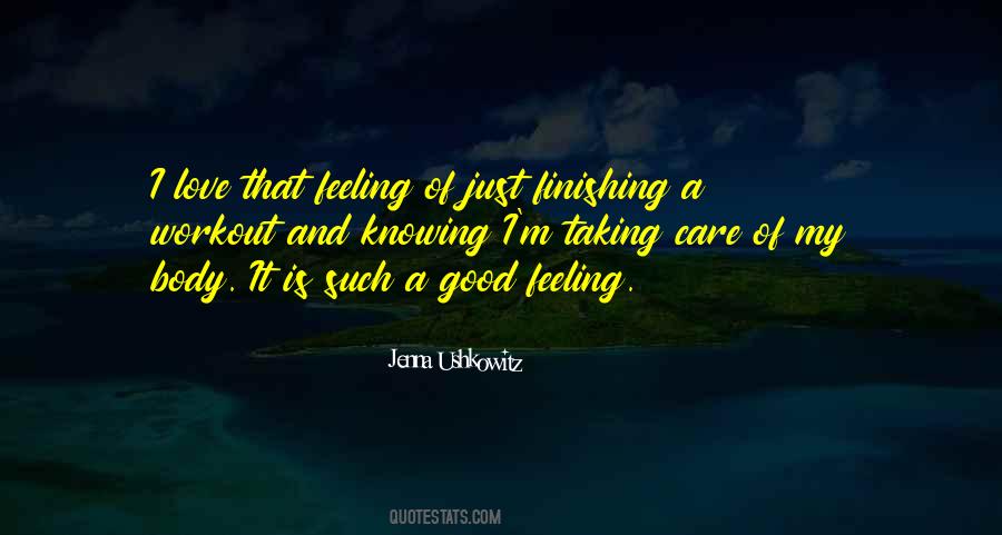 Just Feeling Good Quotes #691307