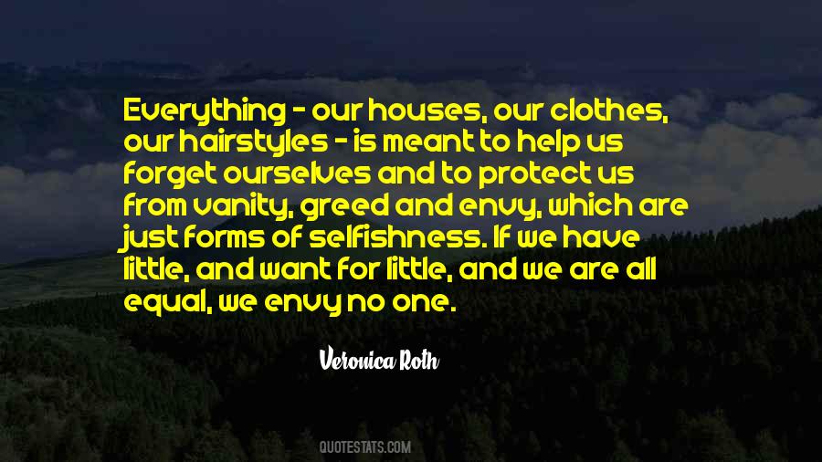 Quotes About Envy And Greed #243918
