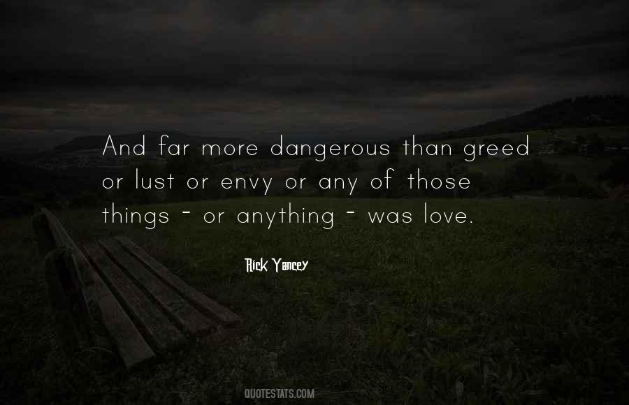Quotes About Envy And Greed #554515