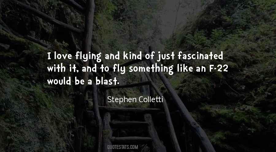 Just Fly Quotes #6573