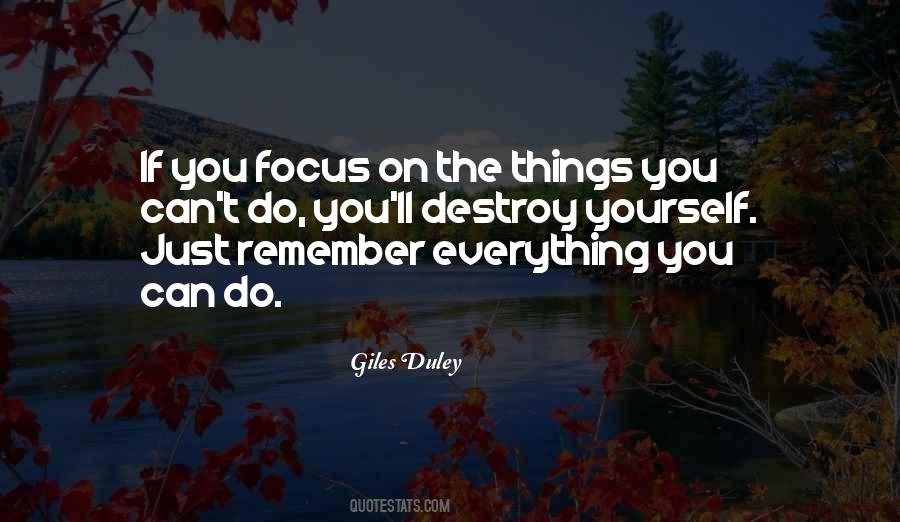 Just Focus On Yourself Quotes #957898