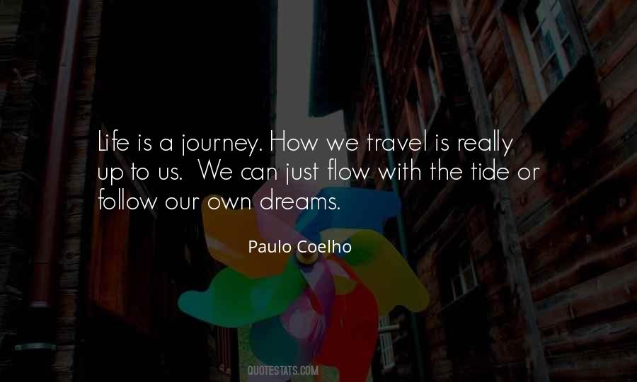 Just Follow The Flow Quotes #509651