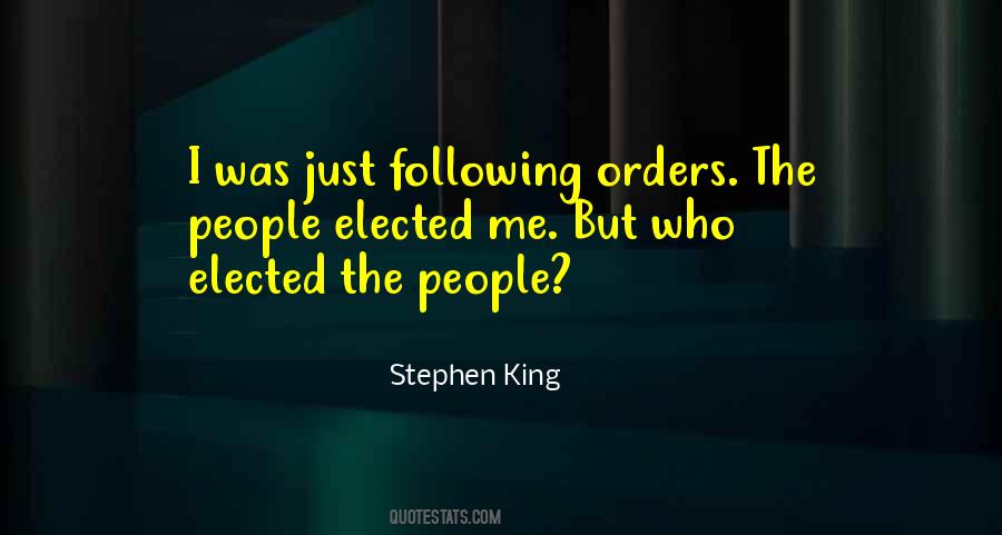 Just Following Orders Quotes #779145