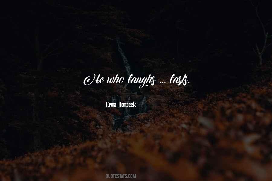Just For Laughs Funny Quotes #1296936