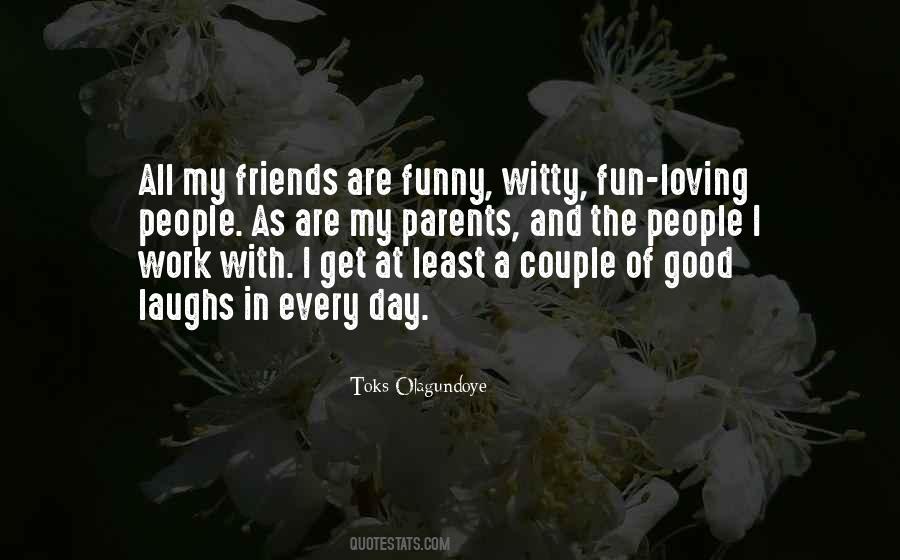 Just For Laughs Funny Quotes #1547332