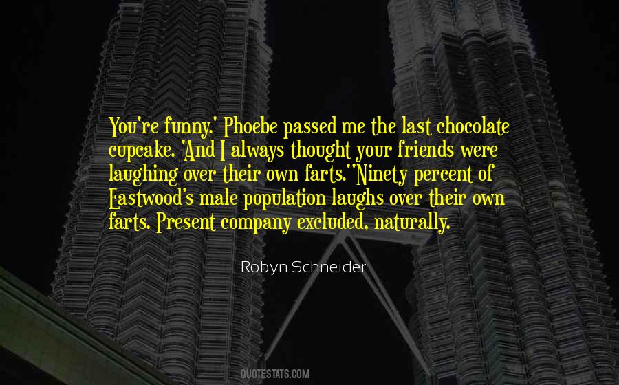 Just For Laughs Funny Quotes #1682537