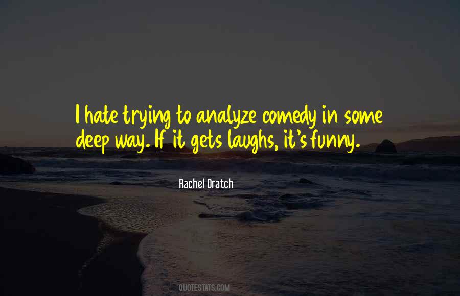 Just For Laughs Funny Quotes #6541