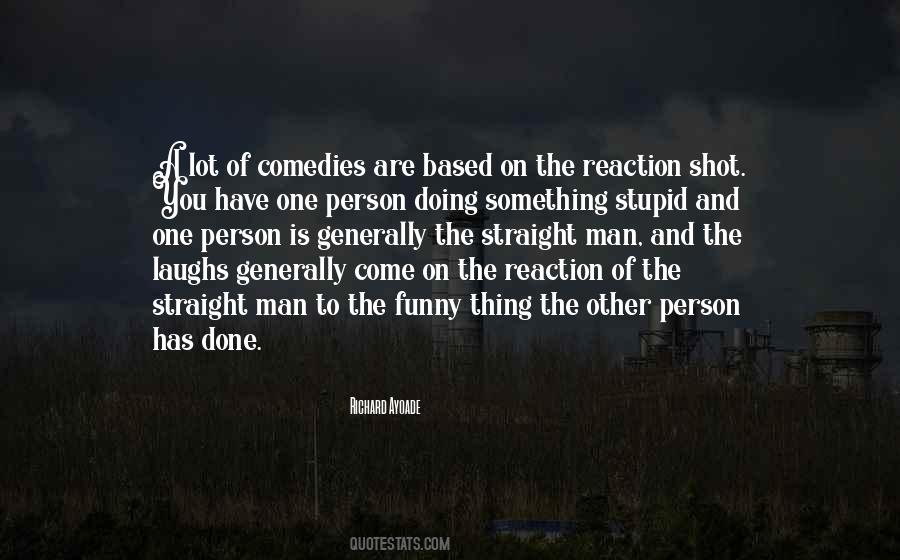 Just For Laughs Funny Quotes #900554