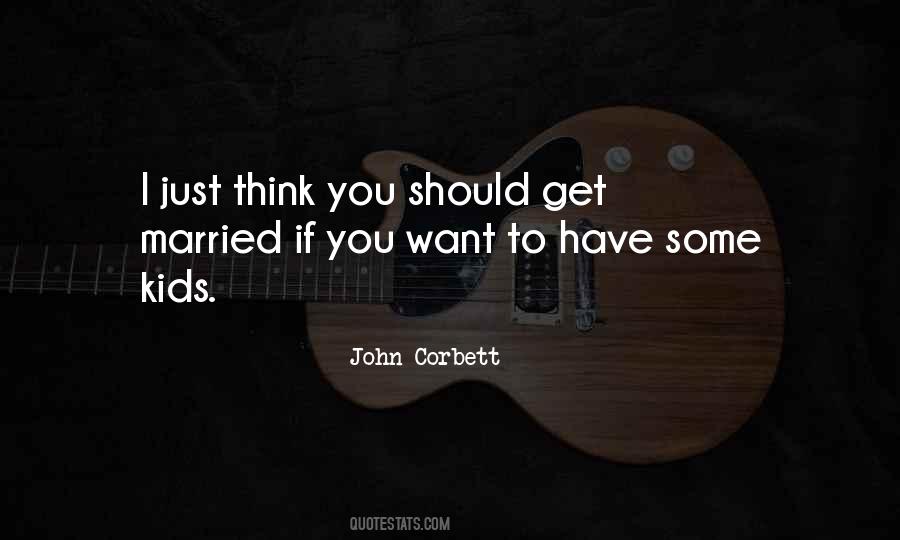 Just Get Married Quotes #1872865