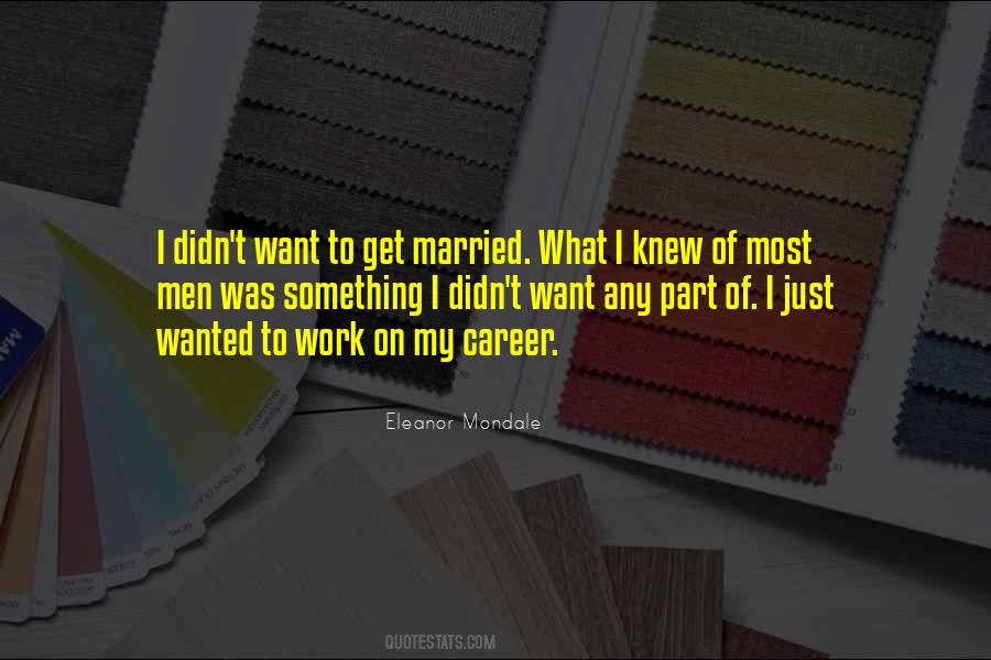 Just Get Married Quotes #618774