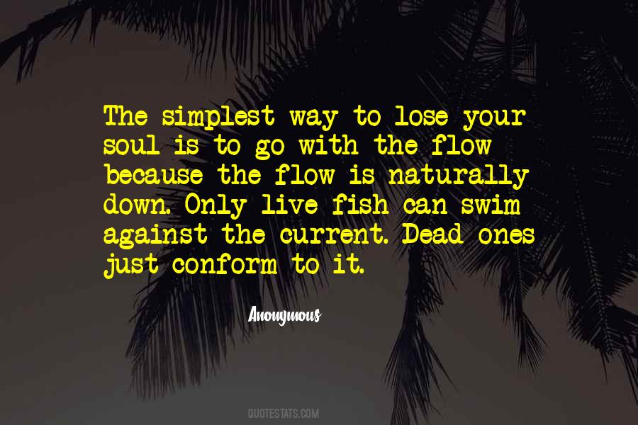 Just Go With The Flow Quotes #1366369