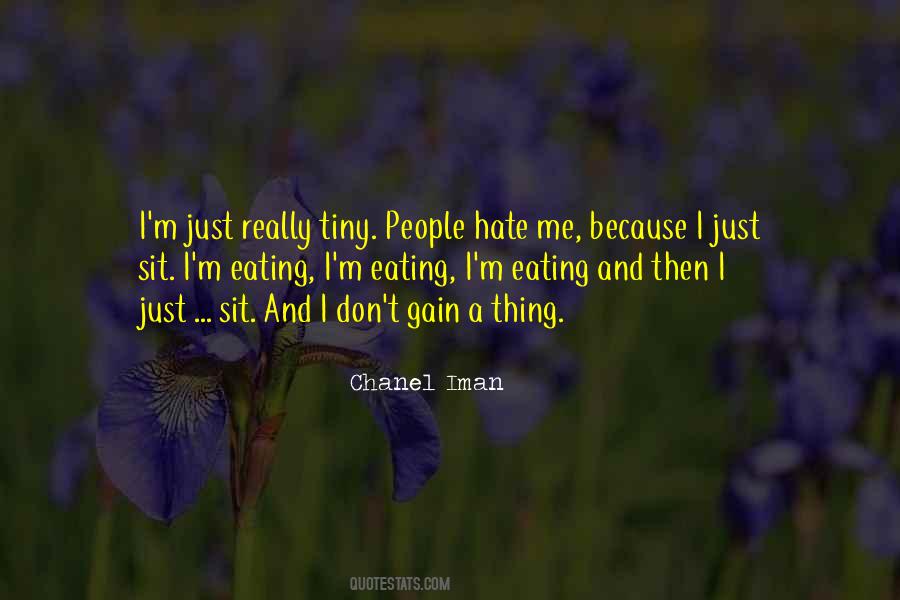 Just Hate Me Quotes #527085