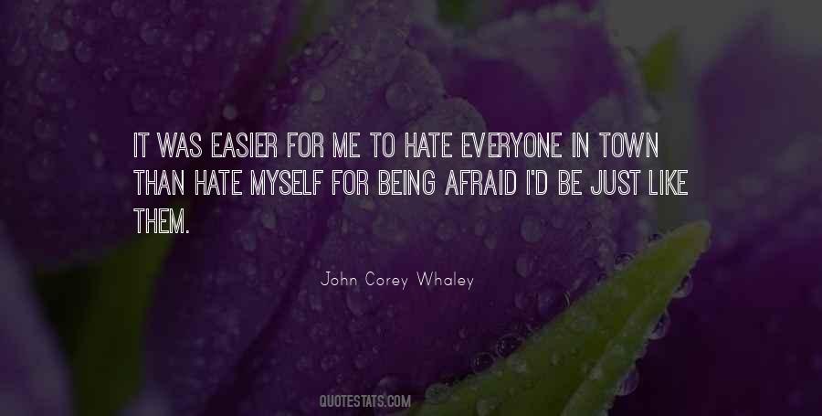 Just Hate Me Quotes #754440