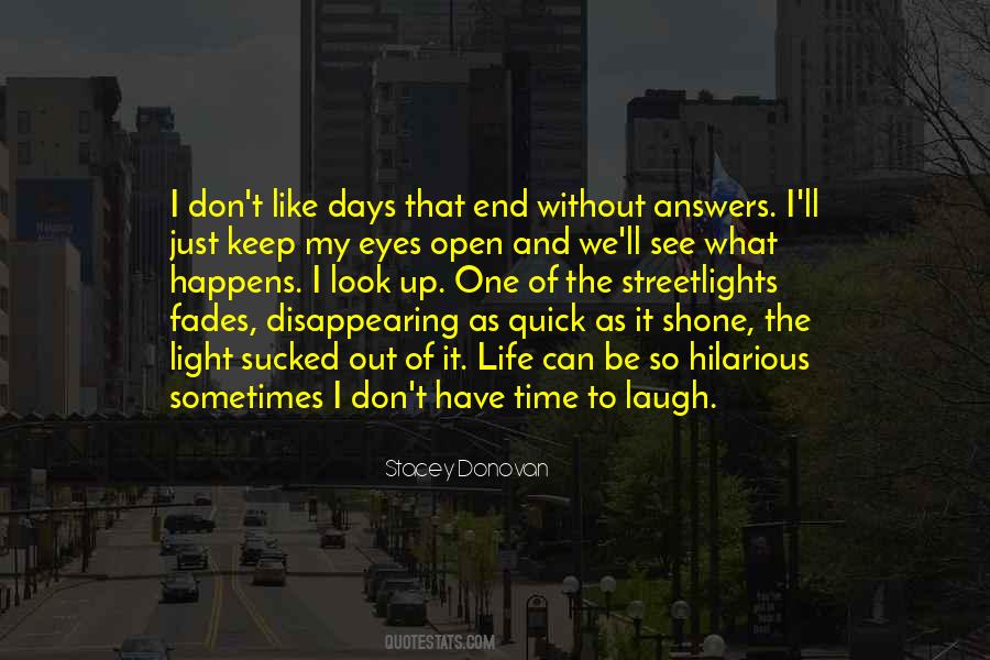 Just Have To Laugh Quotes #1301550