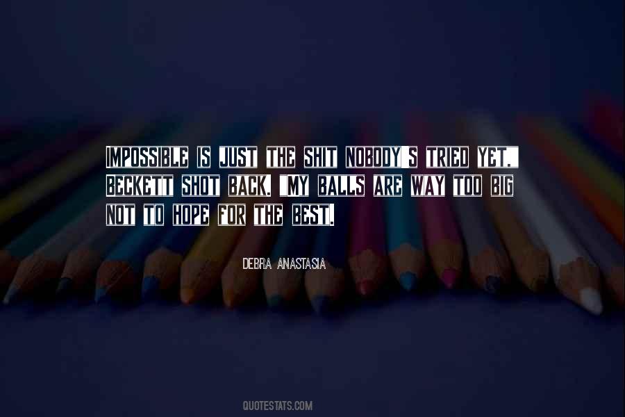 Just Hope For The Best Quotes #1422659
