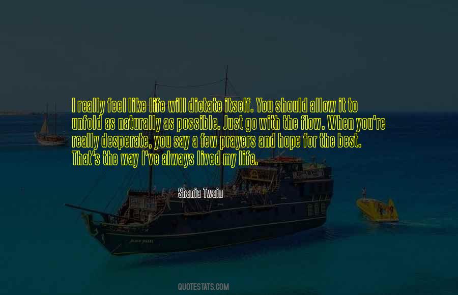 Just Hope For The Best Quotes #1511038