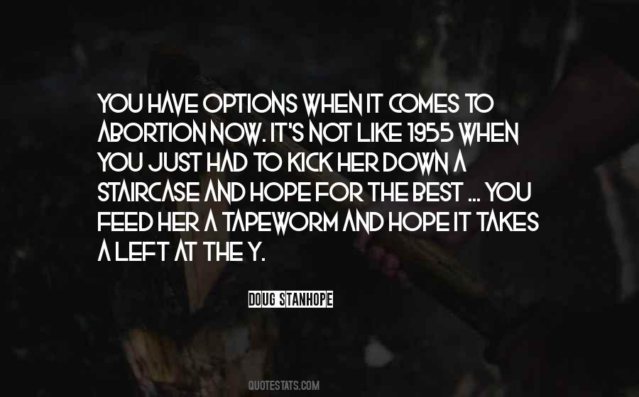 Just Hope For The Best Quotes #1740207
