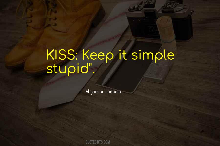 Just Keep It Simple Quotes #188422