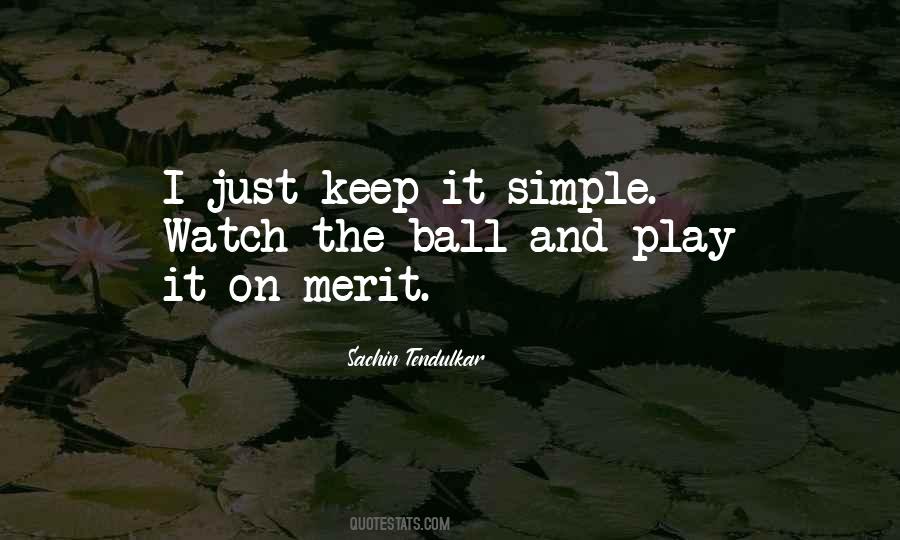 Just Keep It Simple Quotes #293705