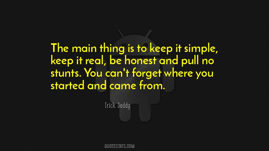 Just Keep It Simple Quotes #373858