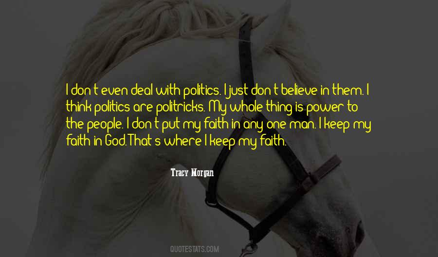 Just Keep The Faith Quotes #733129