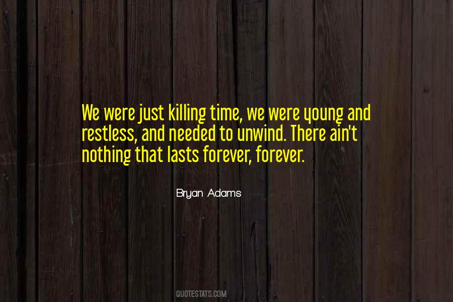 Just Killing Time Quotes #1807050