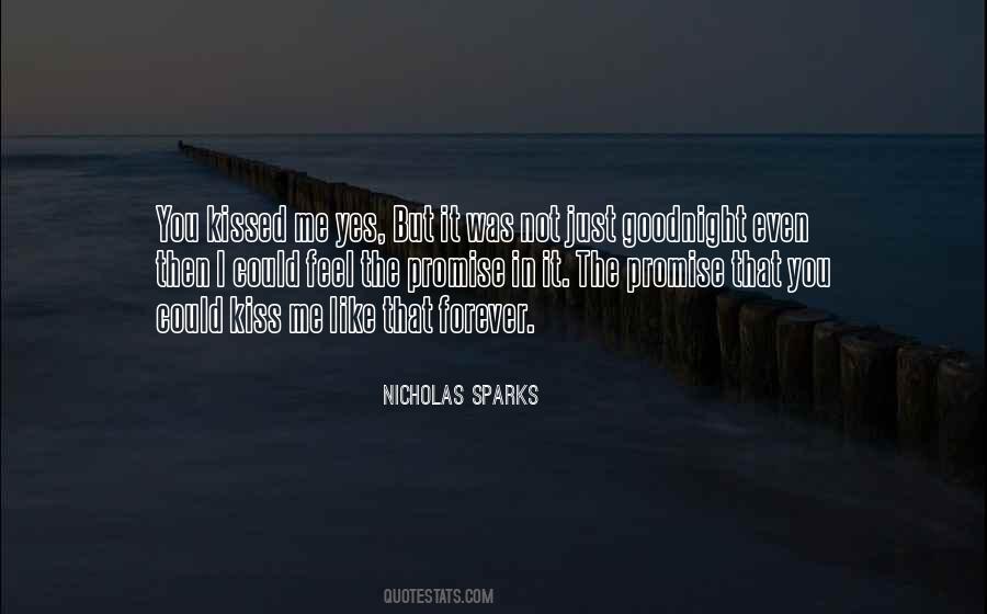 Just Kiss Me Quotes #1234189 Just Kiss Me Quotes #1234189