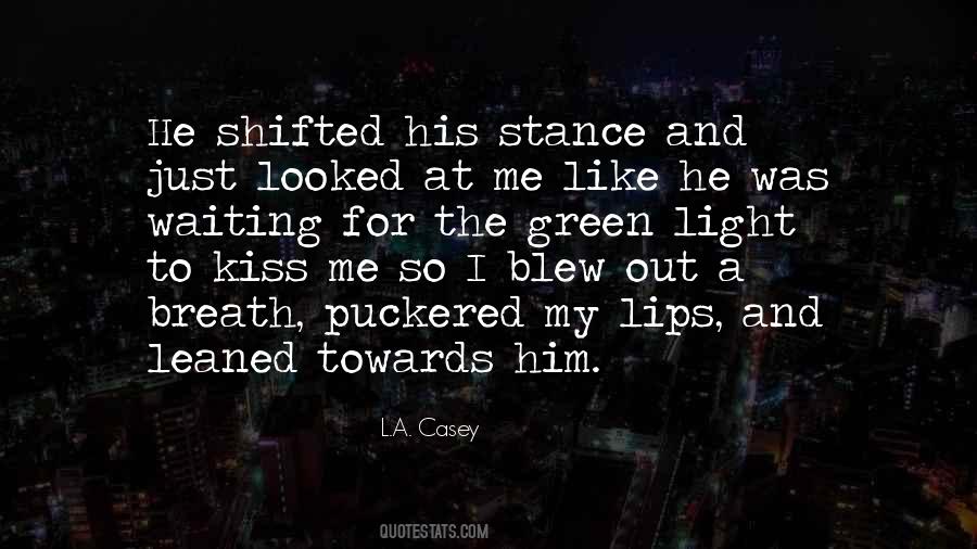Just Kiss Me Quotes #1303963 Just Kiss Me Quotes #1303963