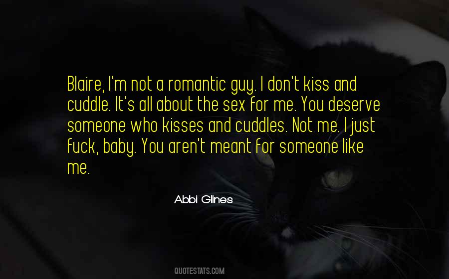 Just Kiss Me Quotes #1327248 Just Kiss Me Quotes #1327248