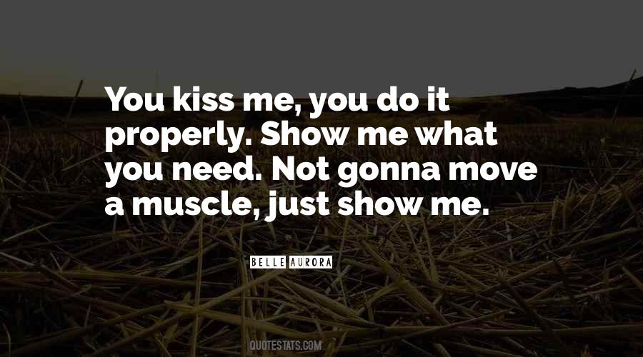 Just Kiss Me Quotes #927975 Just Kiss Me Quotes #927975