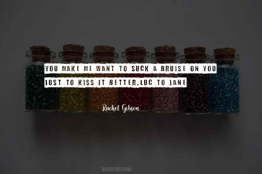Just Kiss Me Quotes #975431