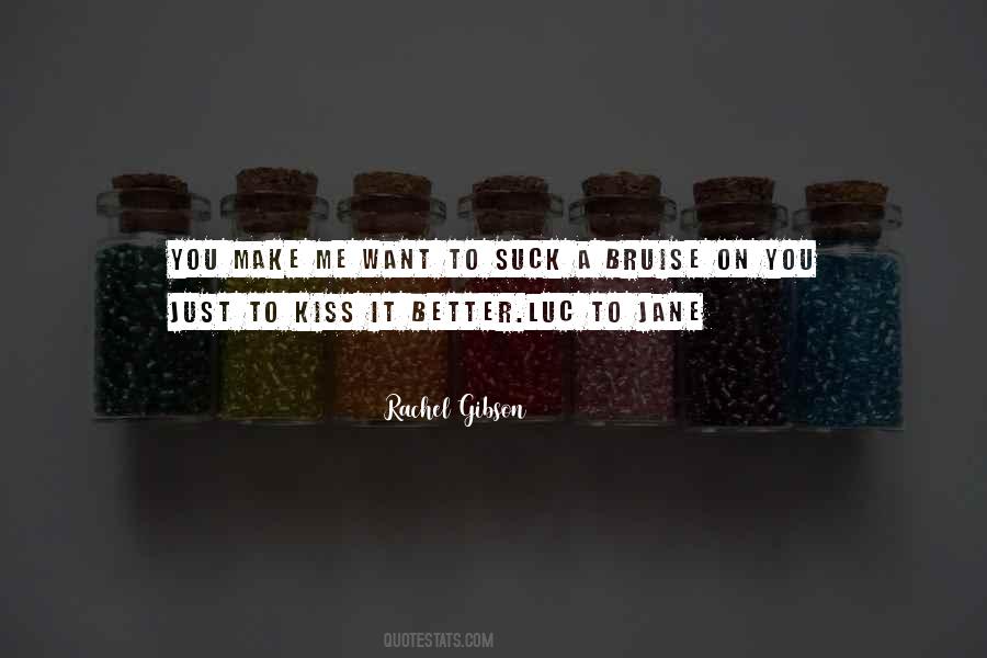Just Kiss Me Quotes #975431 Just Kiss Me Quotes #975431