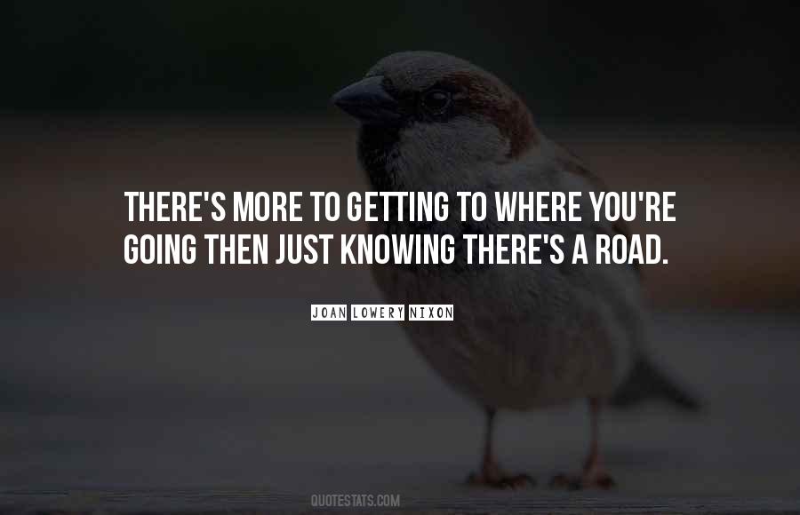 Just Knowing You're There Quotes #456374