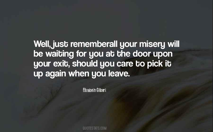 Just Leave It Be Quotes #162737