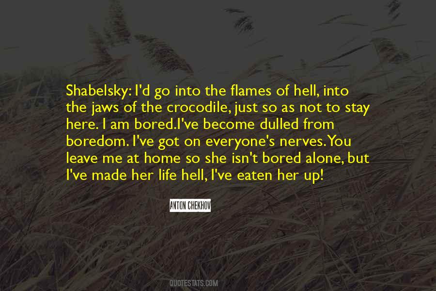 Just Leave Me Alone Quotes #895278