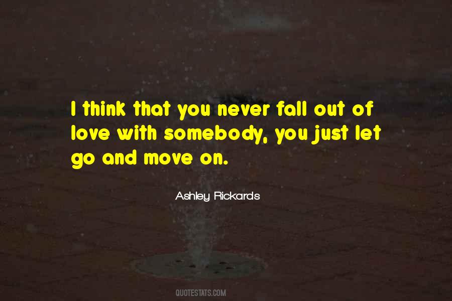 Just Let Go And Move On Quotes #1440634