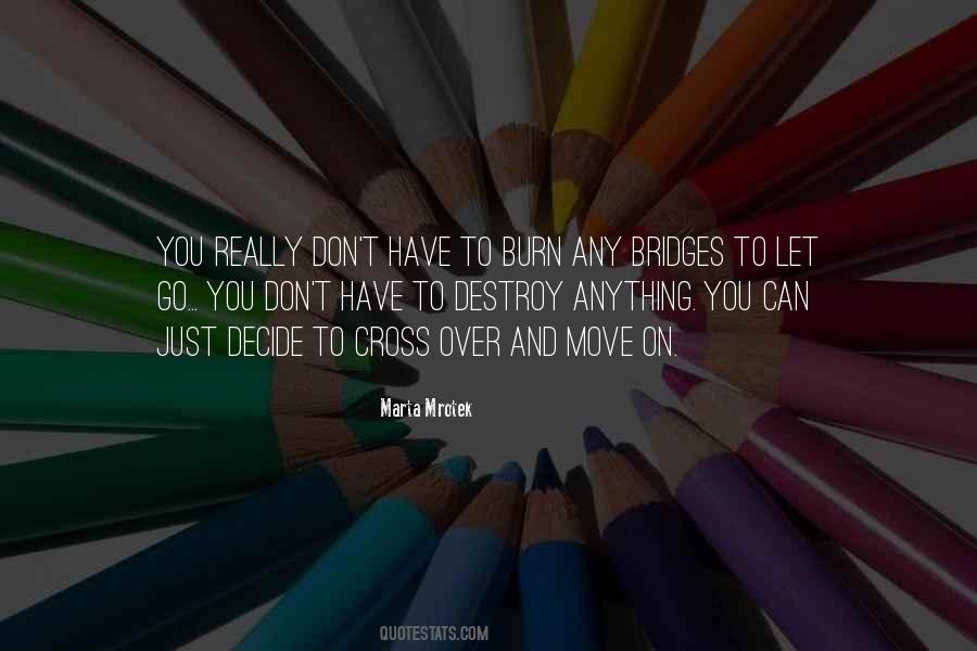 Just Let Go And Move On Quotes #1468495