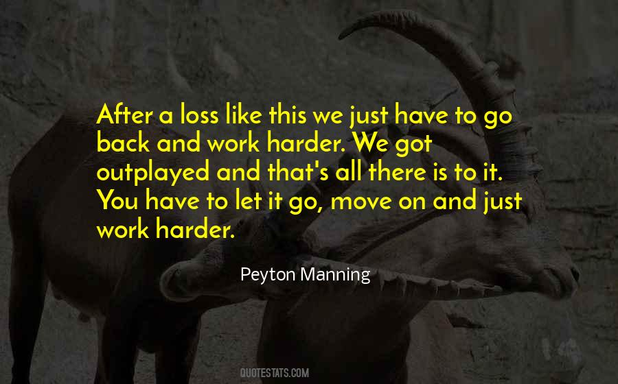 Just Let Go And Move On Quotes #791924