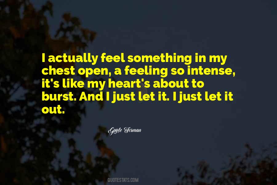 Just Let It Out Quotes #1869963