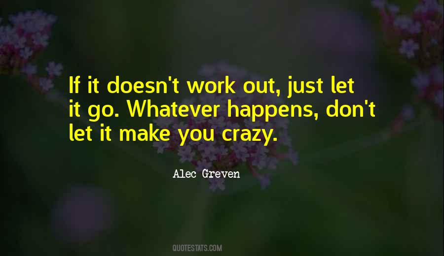Just Let It Out Quotes #715289