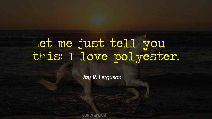 Just Let Me Love You Quotes #1858069