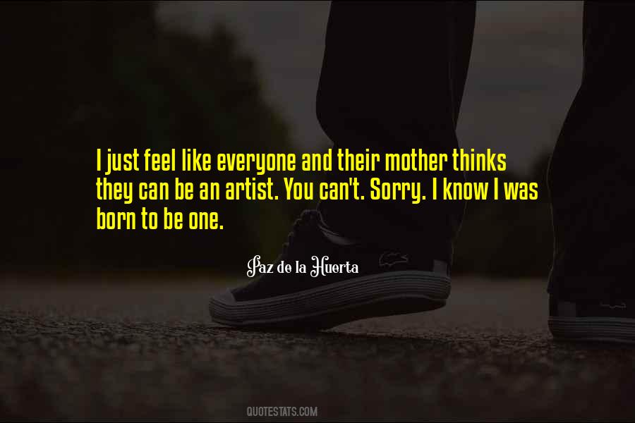 Just Like A Mother To Me Quotes #16566