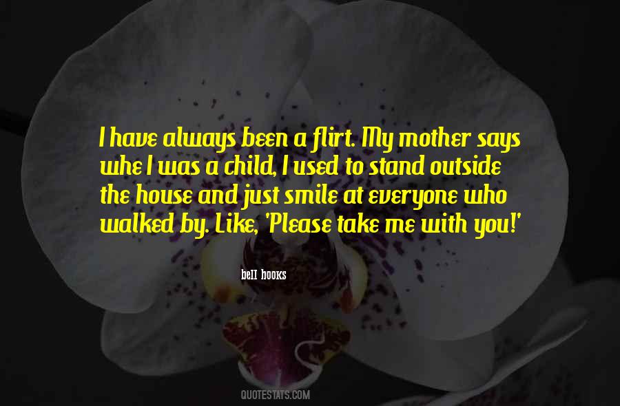 Just Like A Mother To Me Quotes #1813240